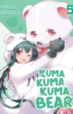 Kuma Kuma Kuma Bear (Light Novel) Vol. 5