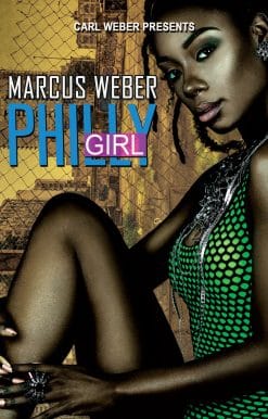 Carl Weber Presents: Philly Girl