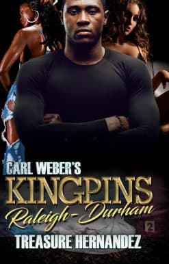 Carl Weber's Kingpins: Raleigh-Durham