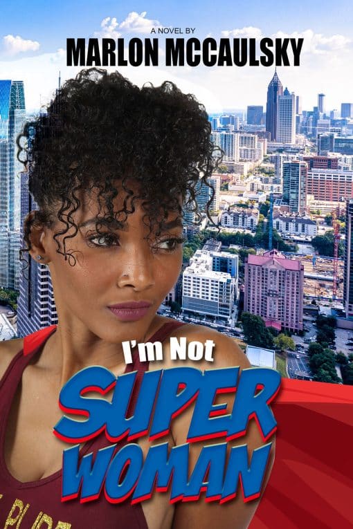 I'm Not Superwoman