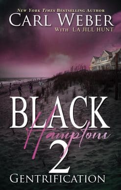 Black Hamptons 2: Gentrification