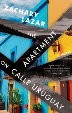The Apartment on Calle Uruguay: A Novel