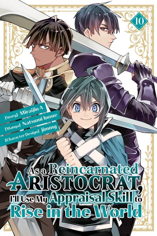 As a Reincarnated Aristocrat, I'll Use My Appraisal Skill to Rise in the World 10 (manga)