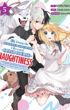 I'm Giving the Disgraced Noble Lady I Rescued a Crash Course in Naughtiness 5