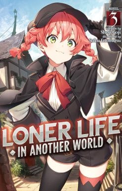 Loner Life in Another World (Light Novel) Vol. 3