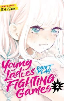 Young Ladies Don't Play Fighting Games Vol. 2