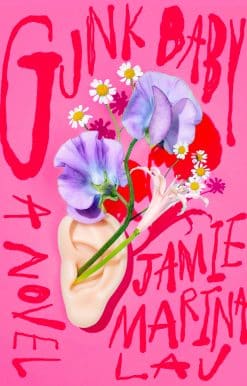A Novel: Gunk Baby