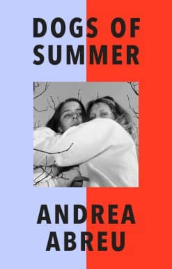 Dogs of Summer: A Novel