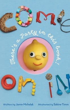 Come On In: There’s a Party in this Book!