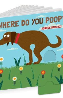 Where Do You Poop? A potty training board book