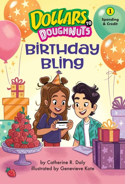 Spending: Birthday Bling (Dollars to Doughnuts Book 1)