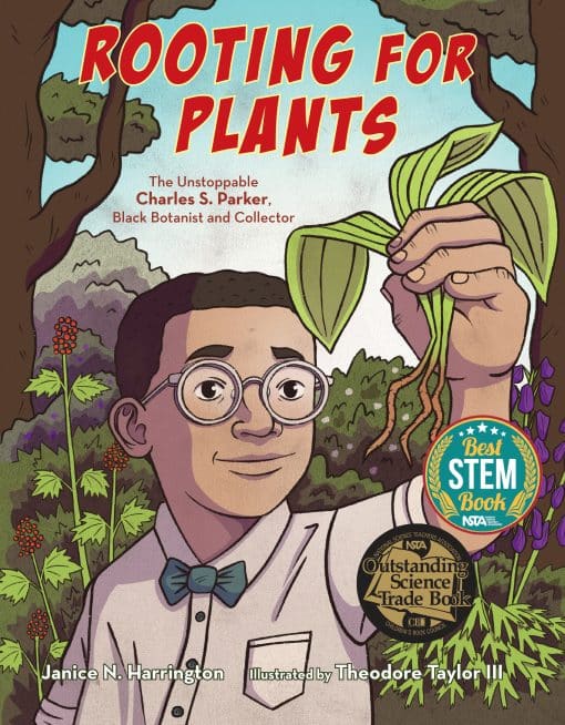 The Unstoppable Charles S. Parker, Black Botanist and Collector: Rooting for Plants