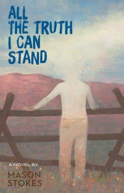 All the Truth I Can Stand