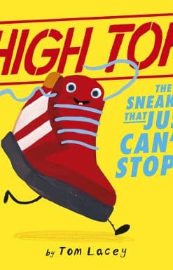 High Top: The Sneaker That Just Can't Stop!