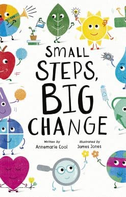 Small Steps, Big Change