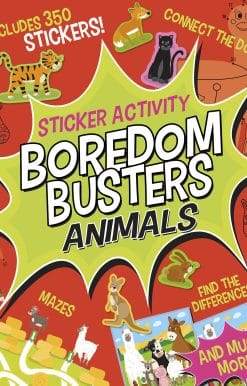 Boredom Busters: Animals Sticker Activity: Includes 350 stickers! Mazes, connect the dots, find the differences, and much more!