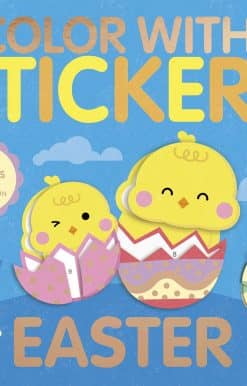 Create 10 Pictures with Stickers!: Color With Stickers: Easter
