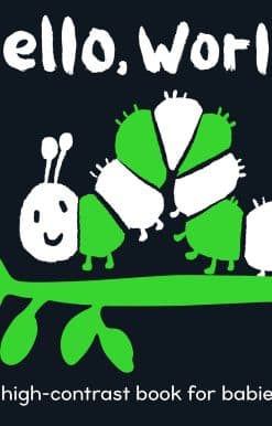 Hello World!: A high-contrast book for babies