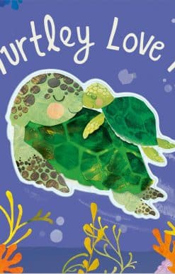 I Turtley Love You