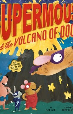 Supermouse and the Volcano of Doom
