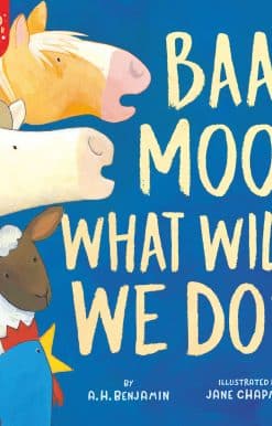 Baa! Moo! What Will We Do?