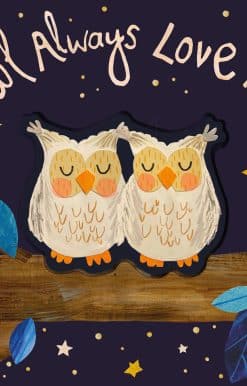 Owl Always Love You