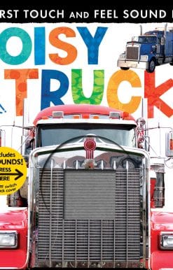 Includes Six Sounds!: Noisy Trucks
