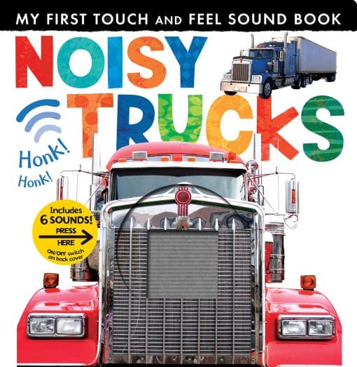 Includes Six Sounds!: Noisy Trucks