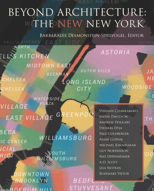 Beyond Architecture: The new New York: