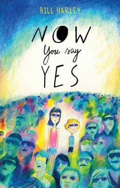Now You Say Yes