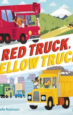Red Truck, Yellow Truck