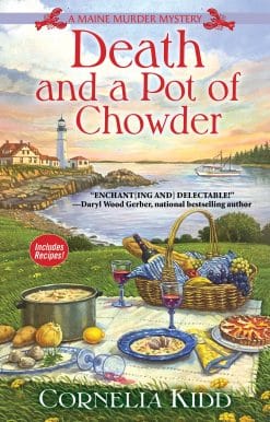 Death and a Pot of Chowder: A Maine Murder Mystery