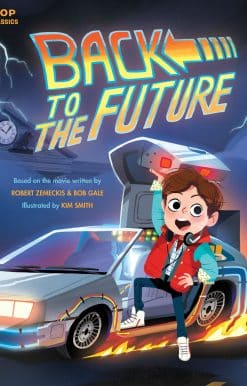 Back to the Future: The Classic Illustrated Storybook