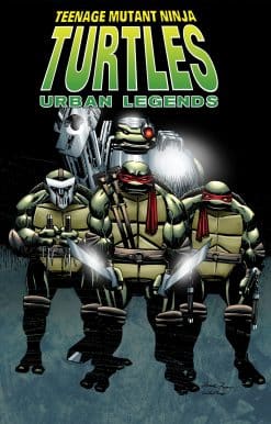 Teenage Mutant Ninja Turtles: Urban Legends, Vol. 1
