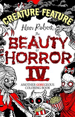 The Beauty of Horror 4: Creature Feature Coloring Book