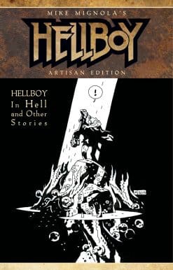 Mike Mignola's Hellboy In Hell and Other Stories Artisan Edition
