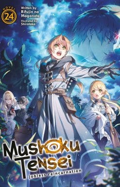 Mushoku Tensei: Jobless Reincarnation (Light Novel) Vol. 24