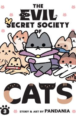 The Evil Secret Society of Cats Vol. 3