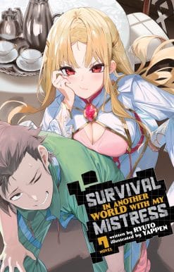 Survival in Another World with My Mistress! (Light Novel) Vol. 7