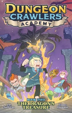 Dungeon Crawlers Academy Book 2: The Dragon's Treasure