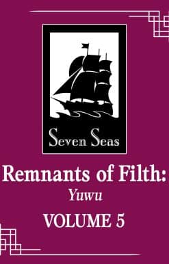 Remnants of Filth: Yuwu (Novel) Vol. 5