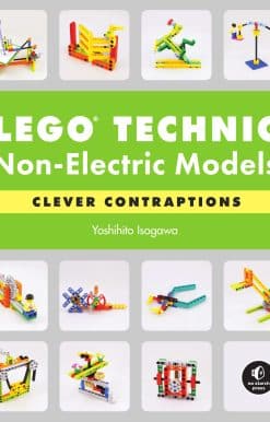 LEGO Technic Non-Electric Models: Clever Contraptions