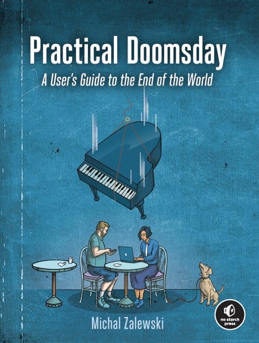 A User's Guide to the End of the World: Practical Doomsday