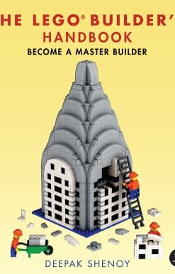 The LEGO Builder's Handbook: Become a Master Builder