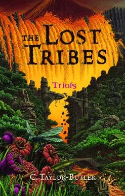 The Lost Tribes: Trials: Trials