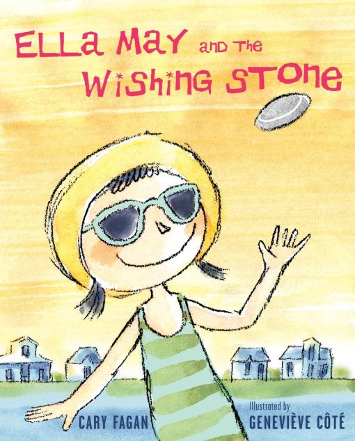 Ella May and the Wishing Stone: