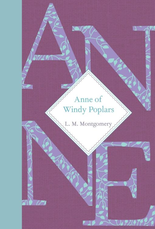 Anne of Windy Poplars