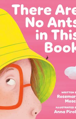 There Are No Ants in This Book