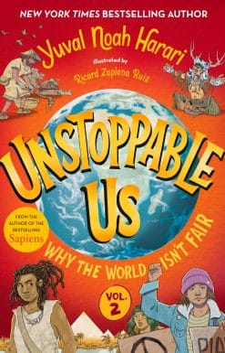 Unstoppable Us, Volume 2: Why the World Isn't Fair