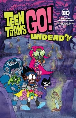 Teen Titans Go!: Undead?!